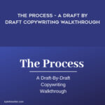Kyle-Milligan-The-Process-A-Draft-By-Draft-Copywriting-Walkthrough.jpg