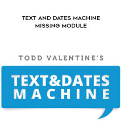 RSD Todd – Text And Dates Machine – Missing Module