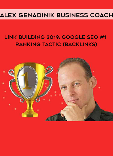 Alex Genadinik Business Coach – Link Building 2019