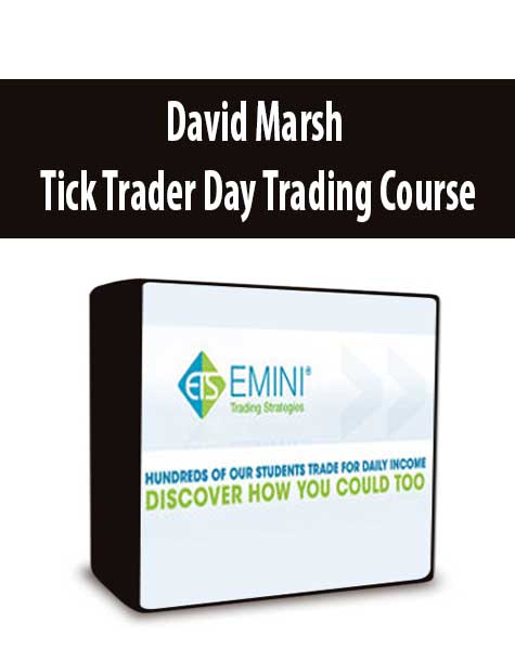 David Marsh - Tick Trader Day Trading Course
