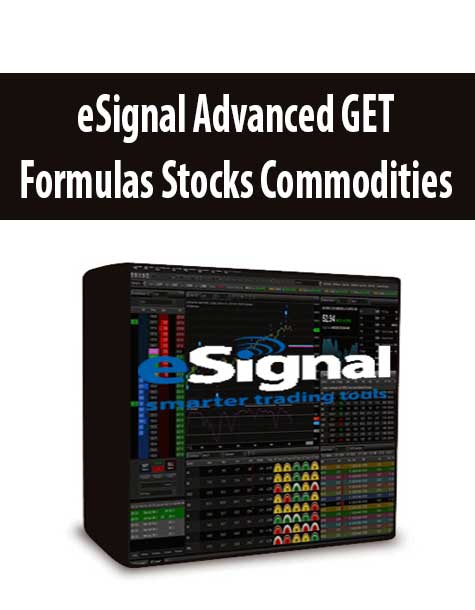 eSignal Advanced GET Formulas Stocks Commodities