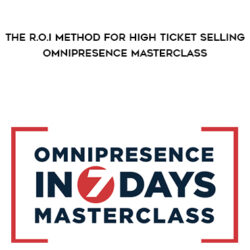 Scott Oldford – The R.O.I Method for High Ticket Selling – Omnipresence Masterclass