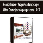 Reality Trader – Vadym Graifer’s Scalper Video Course (nasdaqscalper.com) – 4 CD