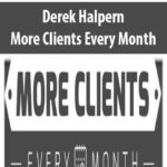 Derek Halpern – More Clients Every Month