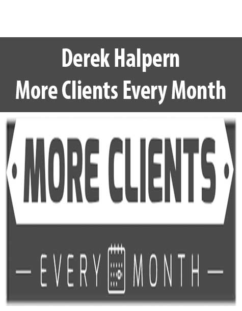 Derek Halpern – More Clients Every Month