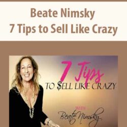 Beate Nimsky - 7 Tips to Sell Like Crazy