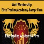 Wolf Mentorship – Elite Trading Academy & Firm