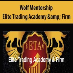 Wolf Mentorship - Elite Trading Academy & Firm