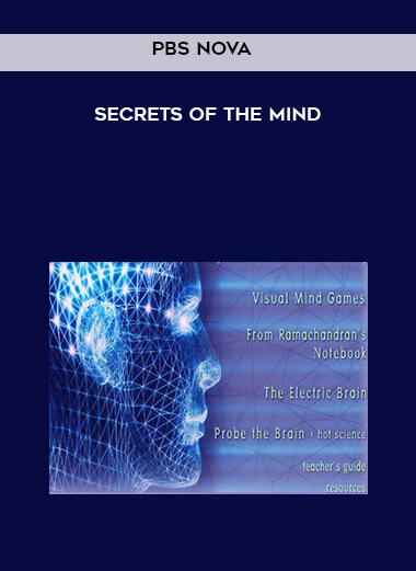 PBS Nova – Secrets Of The Mind