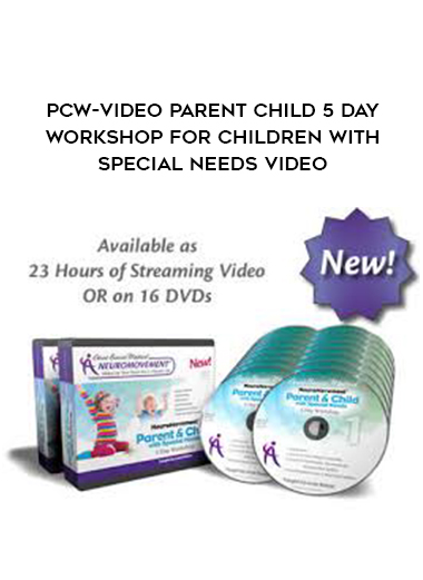 PCW-Video Parent Child 5 Day Workshop for Children with Special Needs Video