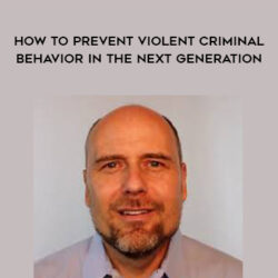 Stefan Molyneux – How to Prevent Violent Criminal Behavior in the Next Generation