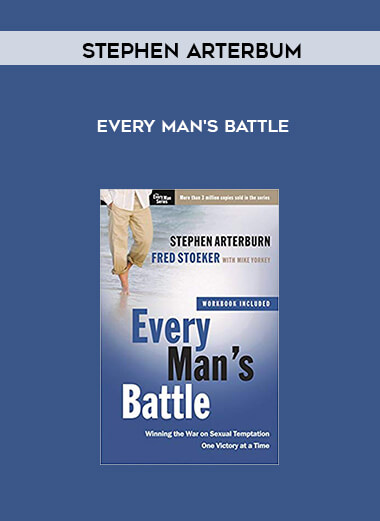 Stephen Arterbum – Every Man’s Battle