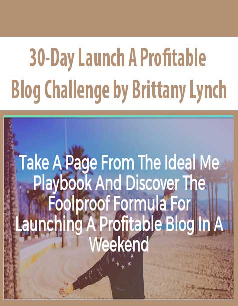 30-Day Launch A Profitable Blog Challenge by Brittany Lynch