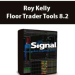 Roy Kelly – Floor Trader Tools 8.2
