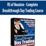 RS of Houston – Complete Breakthrough Day Trading Course