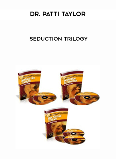 Dr. Patti Taylor – Seduction Trilogy