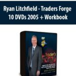 Ryan Litchfield – Traders Forge – 10 DVDs 2005 + Workbook