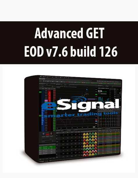 Advanced GET EOD v7.6 build 126
