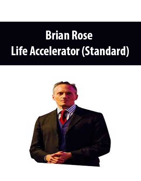 Brian Rose – Life Accelerator (Standard)