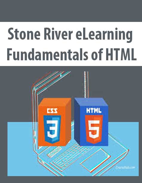 Stone River eLearning - Fundamentals of HTML