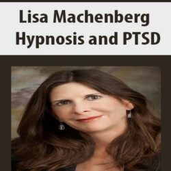 Lisa Machenberg - Hypnosis and PTSD