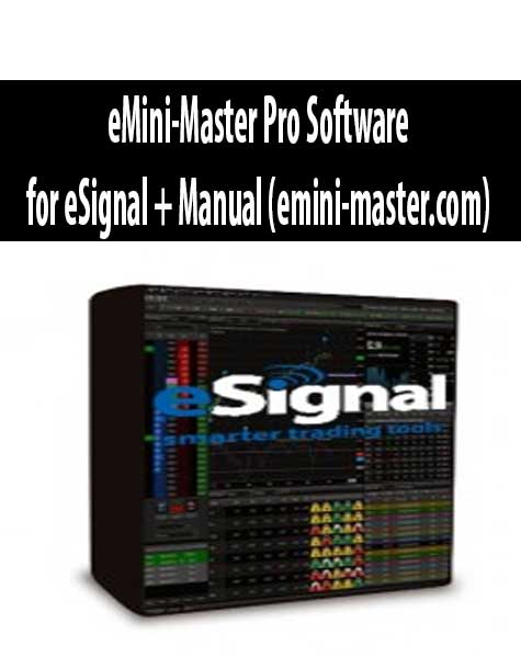 eMini-Master Pro Software for eSignal + Manual (emini-master.com)