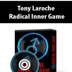 Tony Laroche – Radical Inner Game