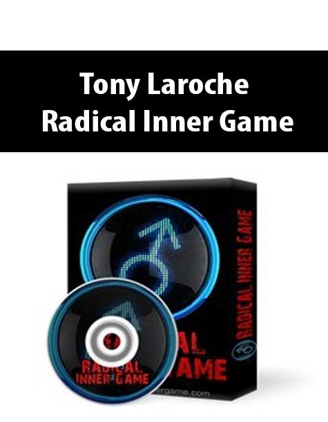 Tony Laroche – Radical Inner Game