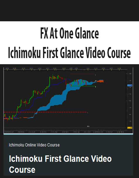 FX At One Glance – Ichimoku First Glance Video Course