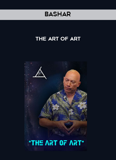 Bashar – The Art of Art