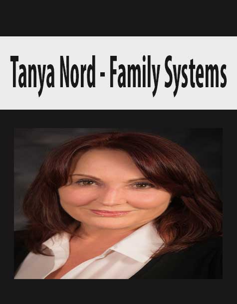 Tanya Nord - Family Systems