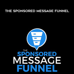 Ben Adkins – The Sponsored Message Funnel