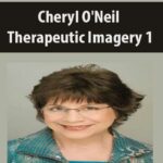 Cheryl O’Neil – Therapeutic Imagery 1
