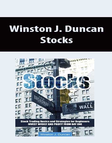 Winston J. Duncan–Stocks