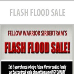 FLASH FLOOD SALE