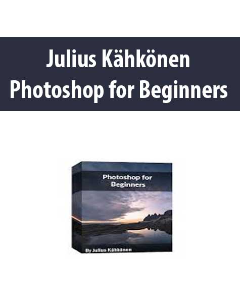 Julius Kähkönen - Photoshop for Beginners