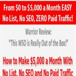 From $0 to $5,000 a Month EASY – No List, No SEO, ZERO Paid Traffic