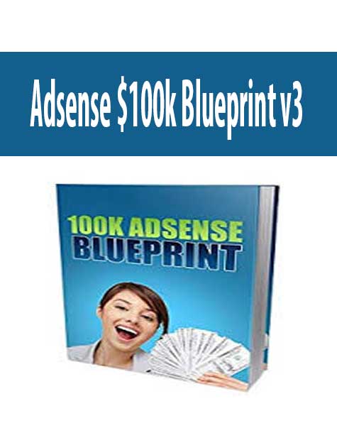 Adsense $100k Blueprint v3