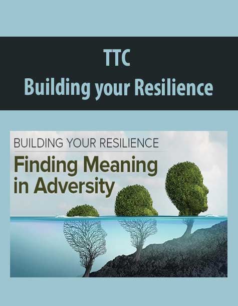 TTC - Building your Resilience