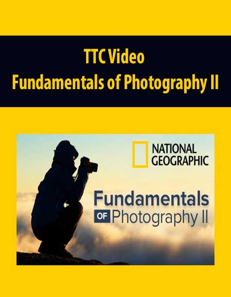 TTC Video - Fundamentals of Photography II