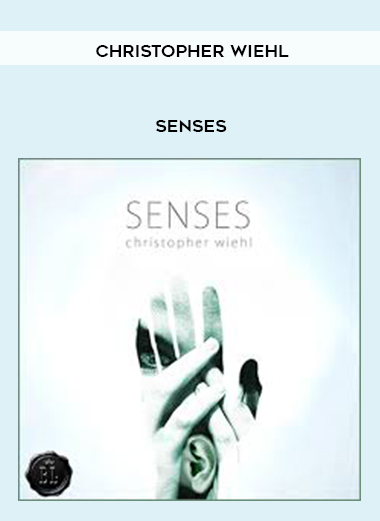 Christopher Wiehl – Senses