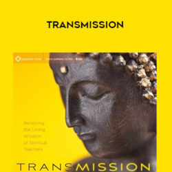 Jack Kornfield – TRANSMISSION
