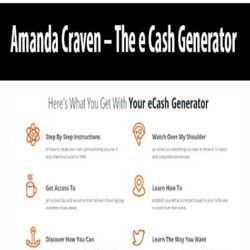 Amanda Craven – The e Cash Generator