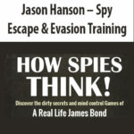 Jason Hanson – Spy Escape & Evasion Training