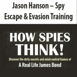 Jason Hanson – Spy Escape & Evasion Training
