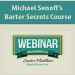 Michael Senoff’s Barter Secrets Course