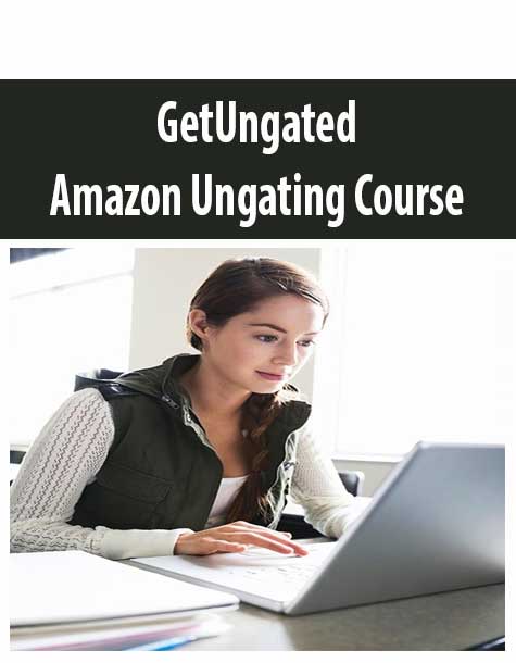 GetUngated – Amazon Ungating Course