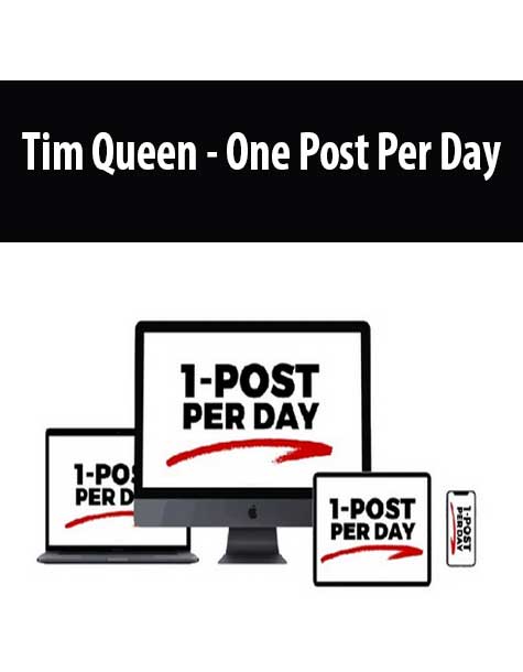 Tim Queen - One Post Per Day