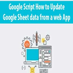 Google Script How to Update Google Sheet data from a web App