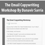 The Email Copywriting Workshop By Danavir Sarria